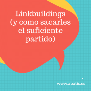 Linkbuildings y como sacarles el suficiente partido