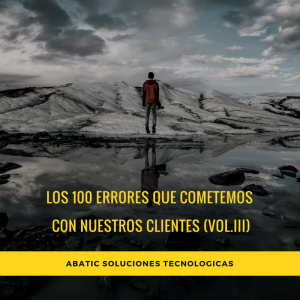 Los 100 errores que cometemos con nuestros clientes (vol.III)