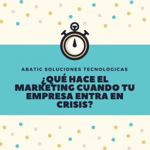 ¿Qué hace el marketing cuando tu empresa entra en crisis?