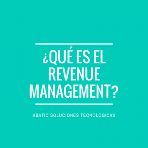 ¿Qué es el Revenue Management?